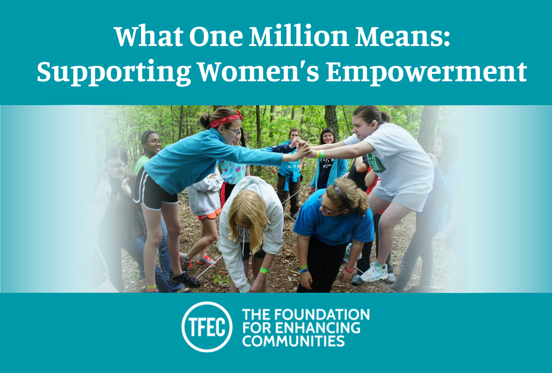 What One Million Means: Supporting Women’s Empowerment