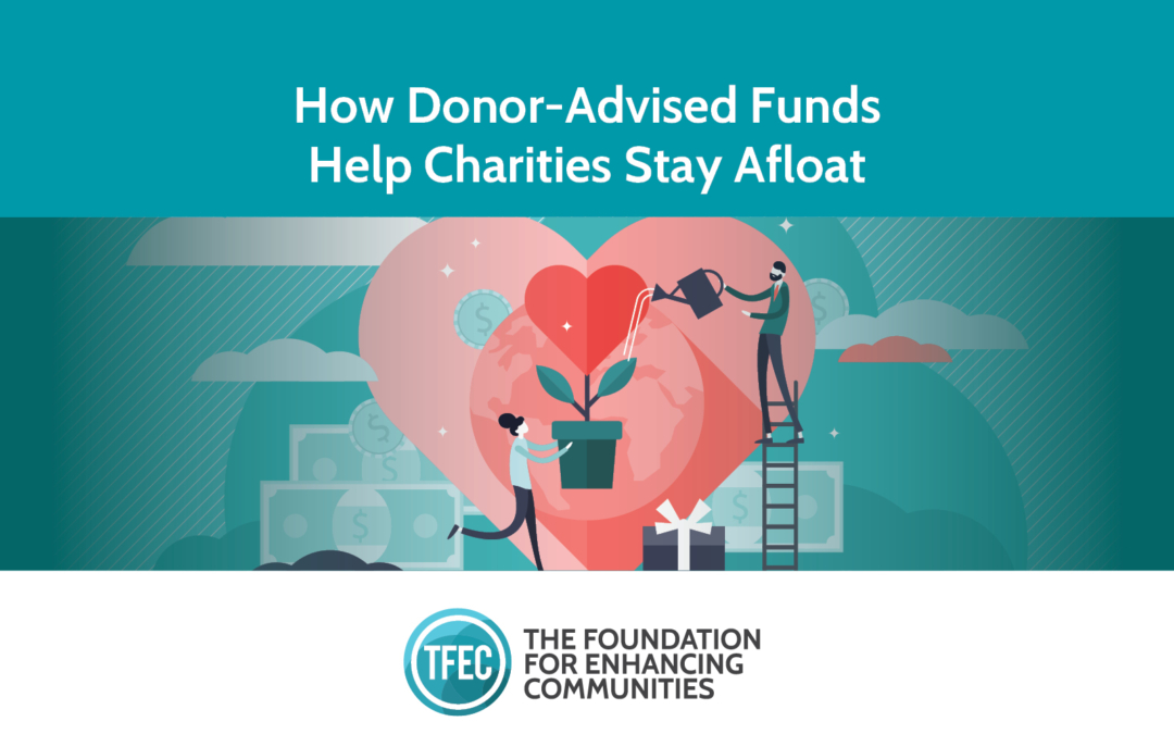 How Donor-Advised Funds Help Charities Stay Afloat