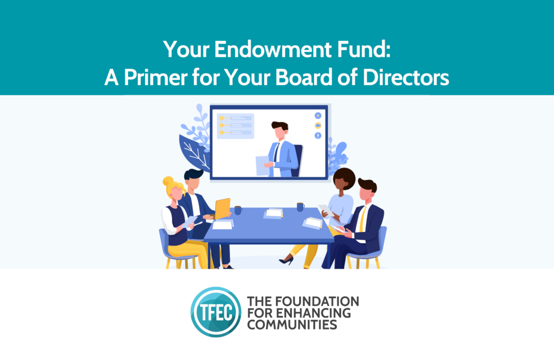 Your Endowment Fund: A Primer for Your Board of Directors