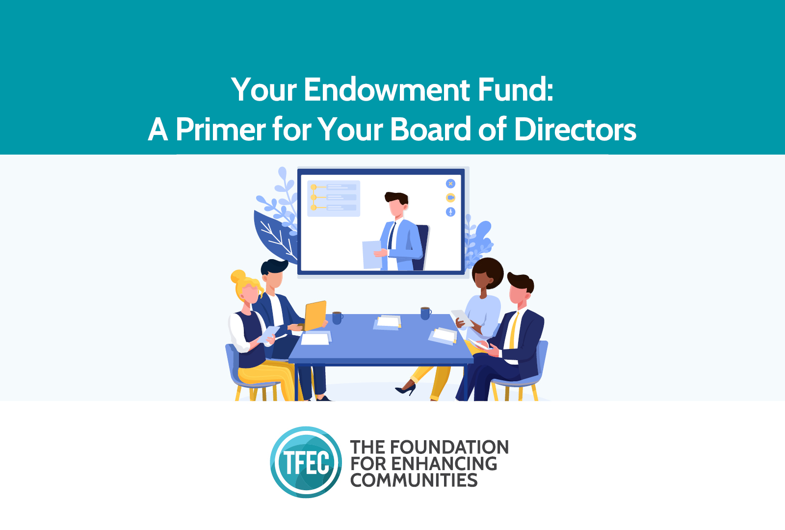 Your Endowment Fund: A Primer for Your Board of Directors