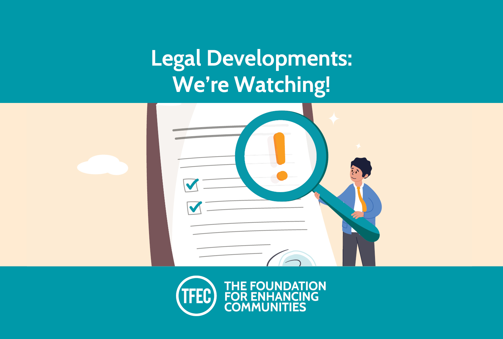 Legal Developments: We’re Watching!